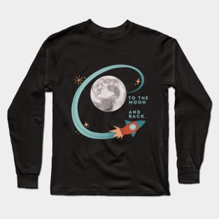 To the moon and back Long Sleeve T-Shirt